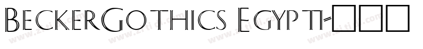 BeckerGothics Egypti字体转换